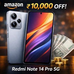 Redmi Note 14 Pro 5G पर बंपर ऑफर! Amazon पर 10,000 रुपये सस्ता, जानिए क्यों अभी खरीदना है फायदे का सौदा